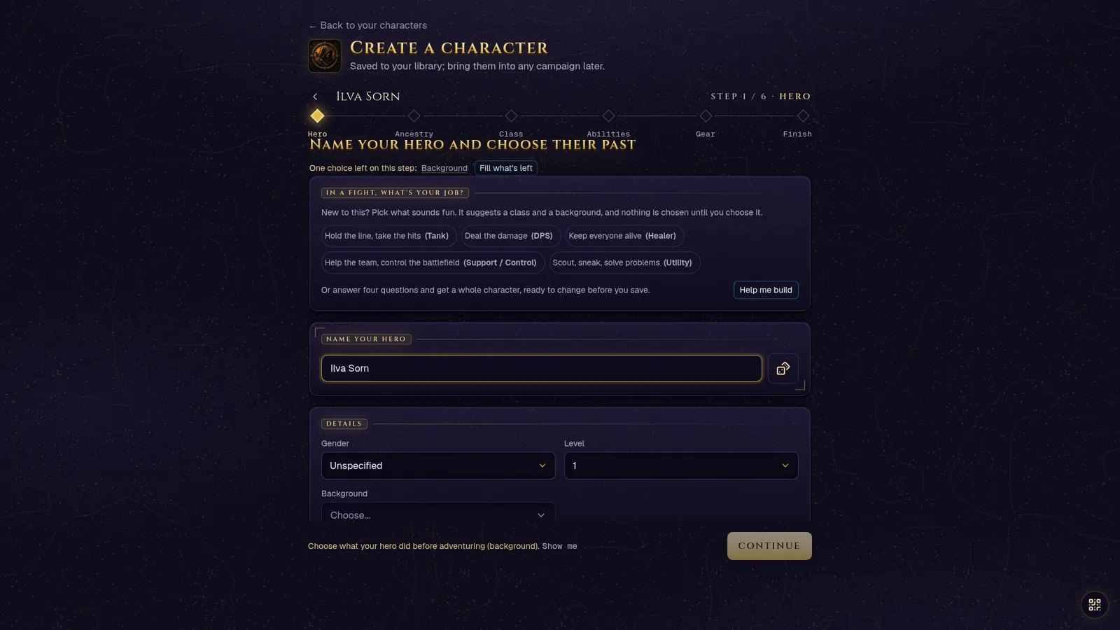The builder's first step, Hero: the six step names under their diamonds, the job picker with Help me build, Fill what's left beside the choices still owed, and the name and details